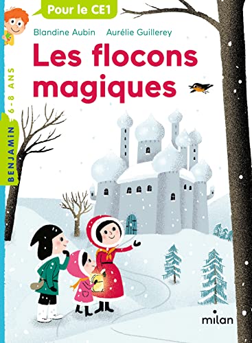 FLOCONS MAGIQUES (LES) / CE1